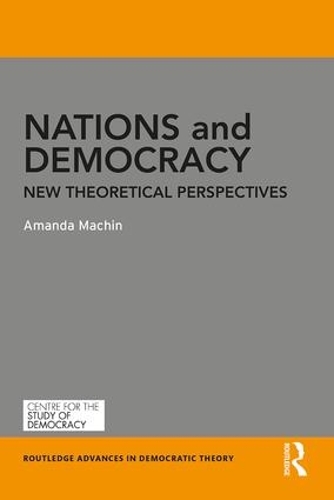 Паперова книга «Nations and Democracy: New Theoretical Perspectives», автор Аманда Мачін - фото №1