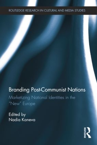 Бумажная книга «Branding Post-Communist Nations: Marketizing National Identities in the “New” Europe» - фото №1