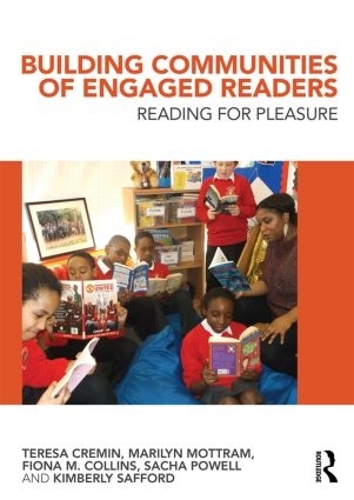 Бумажная книга «Building Communities of Engaged Readers: Reading for pleasure», авторов Фиона М. Коллинз, Кимберли Саффорд, Мэрилин Моттрам, Саша Пауэлл, Тереза Кремин - фото №1