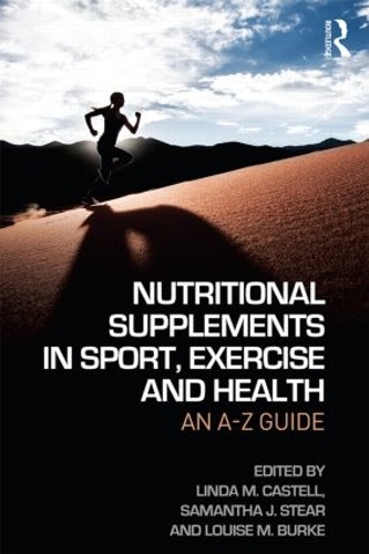 Бумажная книга «Nutritional Supplements in Sport, Exercise and Health: An A-Z Guide» - фото №1