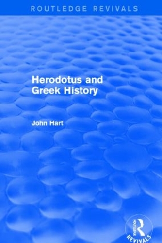 Бумажная книга «Herodotus and Greek History (Routledge Revivals)», автор Джон Харт - фото №1