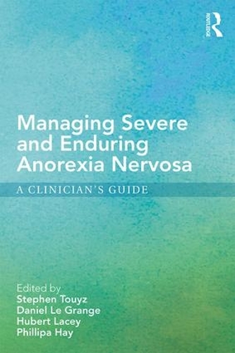 Бумажная книга «Managing Severe and Enduring Anorexia Nervosa: A Clinician's Guide» - фото №1