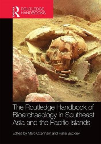 Бумажная книга «The Routledge Handbook of Bioarchaeology in Southeast Asia and the Pacific Islands» - фото №1