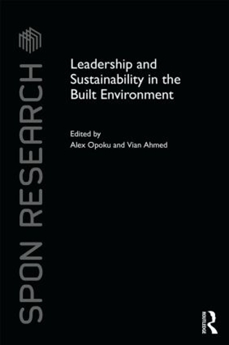 Бумажная книга «Leadership and Sustainability in the Built Environment» - фото №1