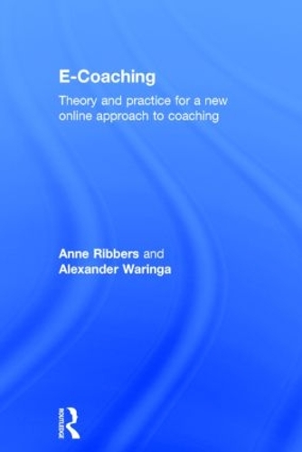 Паперова книга «E-Coaching: Theory and practice for a new online approach to coaching», авторів Александр Варінга, Енн Рібберс - фото №1