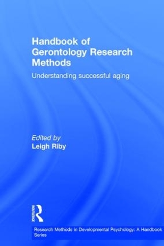 Бумажная книга «Handbook of Gerontology Research Methods: Understanding successful aging» - фото №1