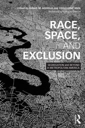 Бумажная книга «Race, Space, and Exclusion: Segregation and Beyond in Metropolitan America» - фото №1