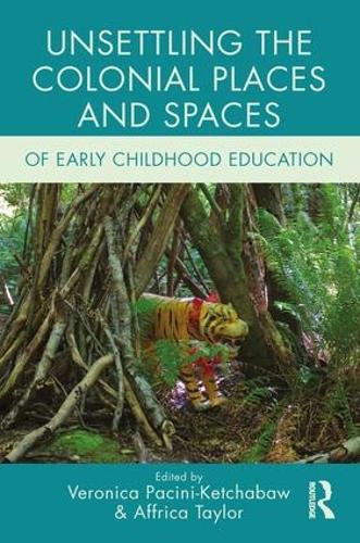 Бумажная книга «Unsettling the Colonial Places and Spaces of Early Childhood Education» - фото №1