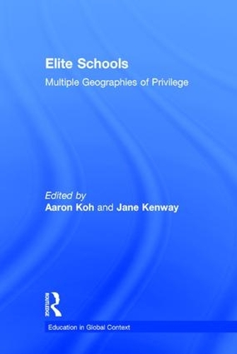 [object Object] «Elite Schools: Multiple Geographies of Privilege» - фото №1