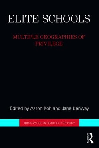 [object Object] «Elite Schools: Multiple Geographies of Privilege» - фото №1
