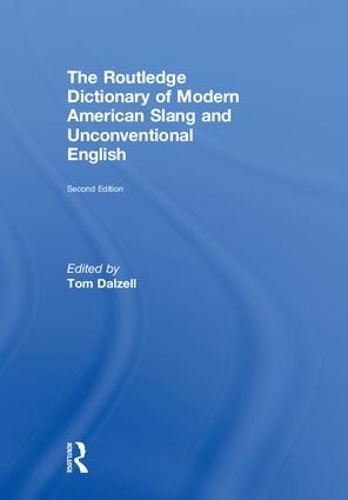 Бумажная книга «The Routledge Dictionary of Modern American Slang and Unconventional English» - фото №1