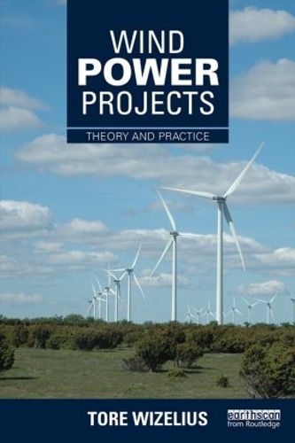 Паперова книга «Wind Power Projects: Theory and Practice», автор Торе Візеліус - фото №1