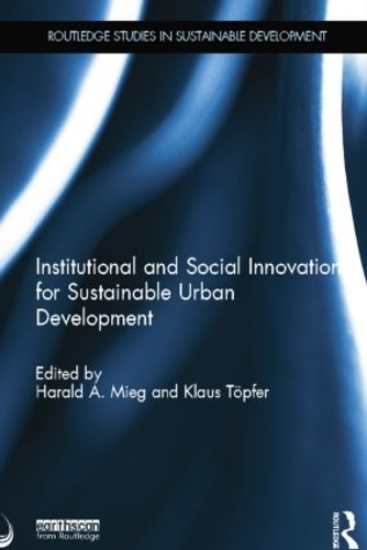 Бумажная книга «Institutional and Social Innovation for Sustainable Urban Development» - фото №1