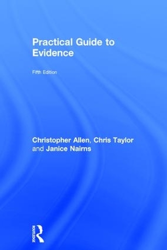 [object Object] «Practical Guide to Evidence», авторів Кріс Тейлор, Кристофер Аллен, Дженіс Нейрнс - фото №1