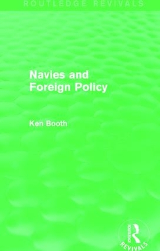Бумажная книга «Navies and Foreign Policy (Routledge Revivals)», автор Кен Бут - фото №1