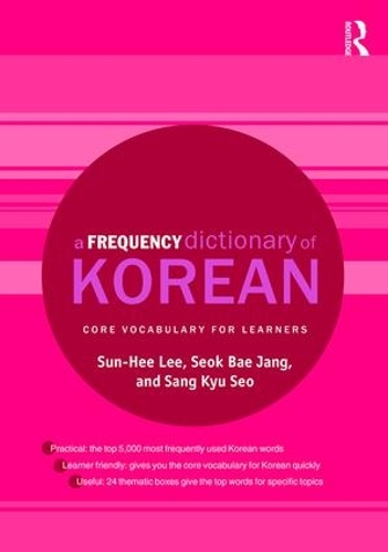 [object Object] «A Frequency Dictionary of Korean: Core Vocabulary for Learners», авторів Санг Кю Со, Сок Бе Чжан, Сун-Хі Лі - фото №1