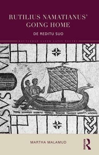 Бумажная книга «Rutilius Namatianus' Going Home: De Reditu Suo», автор Марта Маламуд - фото №1