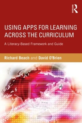 [object Object] «Using Apps for Learning Across the Curriculum: A Literacy-Based Framework and Guide», авторов Дэвид О'Брайен, Ричард Бич - фото №1