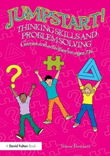 [object Object] «Jumpstart! Thinking Skills and Problem Solving: Games and activities for ages 7–14», автор Стів Боукетт - фото №1