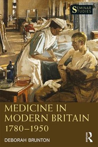 Паперова книга «Medicine in Modern Britain 1780-1950», автор Дебора Брантон - фото №1
