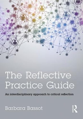[object Object] «The Reflective Practice Guide: An interdisciplinary approach to critical reflection», автор Барбара Бассо - фото №1