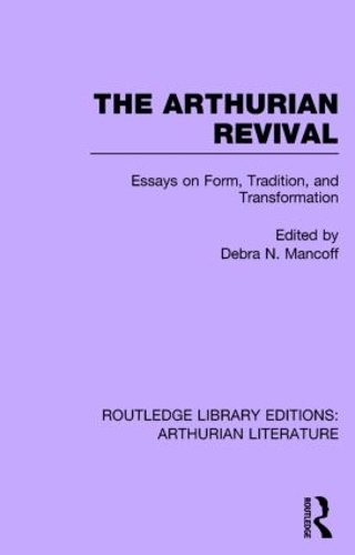 Бумажная книга «The Arthurian Revival: Essays on Form, Tradition, and Transformation» - фото №1
