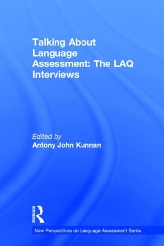 [object Object] «Talking About Language Assessment: The LAQ Interviews» - фото №1