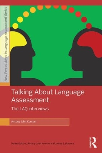 [object Object] «Talking About Language Assessment: The LAQ Interviews» - фото №1