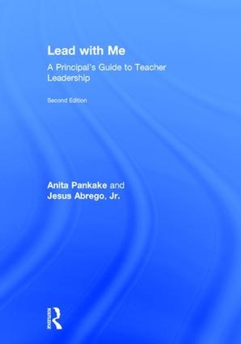 Бумажная книга «Lead with Me: A Principal's Guide to Teacher Leadership», автор Анита Панкаке - фото №1