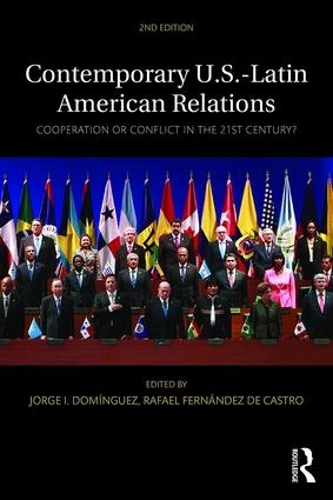 Бумажная книга «Contemporary U.S.-Latin American Relations: Cooperation or Conflict in the 21st Century?» - фото №1