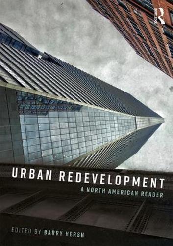 Паперова книга «Urban Redevelopment: A North American Reader» - фото №1