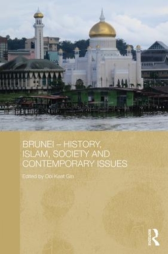 Бумажная книга «Brunei - History, Islam, Society and Contemporary Issues» - фото №1
