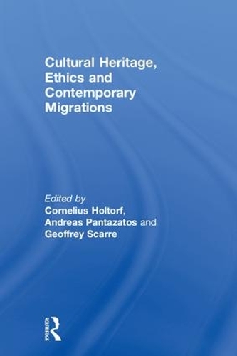 Паперова книга «Cultural Heritage, Ethics and Contemporary Migrations» - фото №1