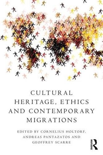 Бумажная книга «Cultural Heritage, Ethics and Contemporary Migrations» - фото №1