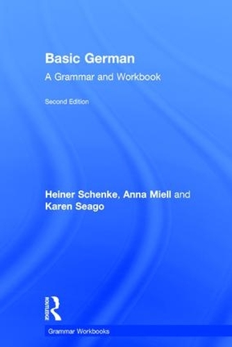 Паперова книга «Basic German: A Grammar and Workbook», авторів Анна Міелл, Хайнер Шенке, Карен Сіго - фото №1