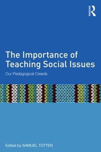 Бумажная книга «The Importance of Teaching Social Issues: Our Pedagogical Creeds» - фото №1