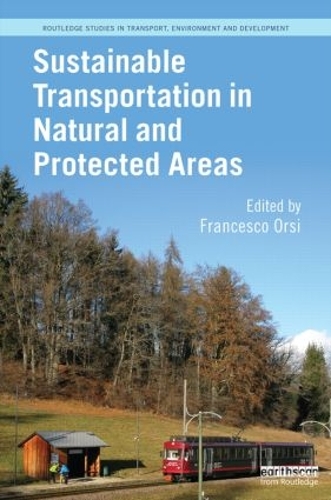 Бумажная книга «Sustainable Transportation in Natural and Protected Areas» - фото №1