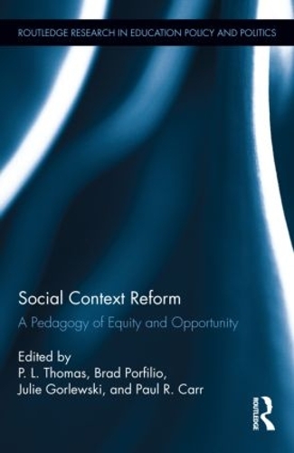 Бумажная книга «Social Context Reform: A Pedagogy of Equity and Opportunity» - фото №1