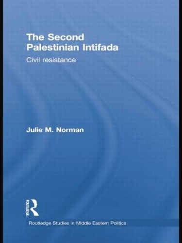 Бумажная книга «The Second Palestinian Intifada: Civil Resistance», автор Джули М. Норман - фото №1