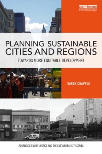 Бумажная книга «Planning Sustainable Cities and Regions: Towards More Equitable Development», автор Карен Чаппл - фото №1