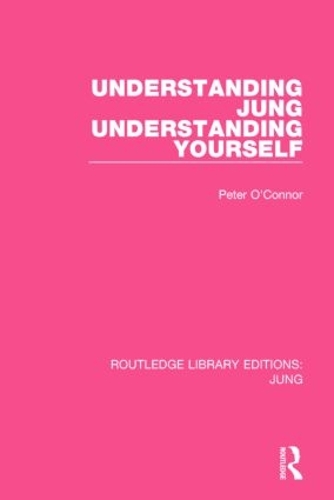 Паперова книга «Understanding Jung Understanding Yourself», автор Пітер О'Коннор - фото №1