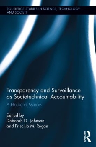 Бумажная книга «Transparency and Surveillance as Sociotechnical Accountability: A House of Mirrors» - фото №1