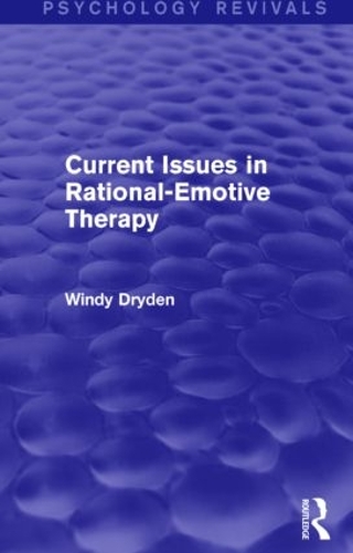 Паперова книга «Current Issues in Rational-Emotive Therapy», автор Вінді Драйден - фото №1