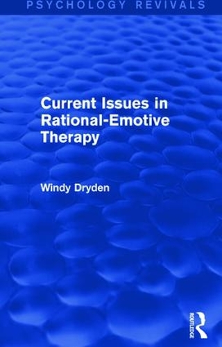Бумажная книга «Current Issues in Rational-Emotive Therapy», автор Винди Драйден - фото №1