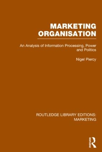 Бумажная книга «Marketing Organisation (RLE Marketing)», автор Найджел Пирси - фото №1