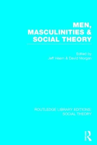 Бумажная книга «Men, Masculinities and Social Theory (RLE Social Theory)» - фото №1