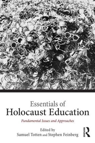 Бумажная книга «Essentials of Holocaust Education: Fundamental Issues and Approaches» - фото №1