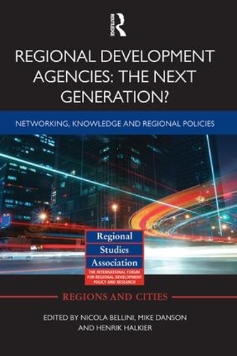 Бумажная книга «Regional Development Agencies: The Next Generation?: Networking, Knowledge and Regional Policies» - фото №1