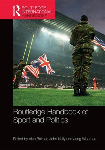 Бумажная книга «Routledge Handbook of Sport and Politics» - фото №1