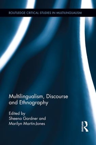 Паперова книга «Multilingualism, Discourse, and Ethnography» - фото №1